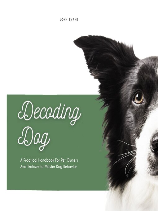 Title details for Decoding Dog by John Byrne - Wait list